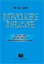 Introducere în filosofie – Filosofia antică, filosofia medievală, filosofia modernă până la Kant