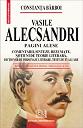 Vasile Alecsandri - Pagini alese - Comentarii, sinteze, rezumate, noţiuni de teorie literară, dicţionar de personaje literare, teste de autoevaluare