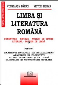 Limba si literatura romana - Comentarii, Sinteze, Notiuni de teorie literara, Notiuni de limba