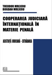 Cooperarea judiciară internaţională în materie penală