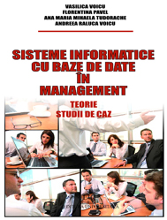 Sisteme informatice cu baze de date în management - Teorie, studii de caz