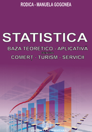 Statistica - bază teoretico-aplicativă pentru comerţ - servicii - turism