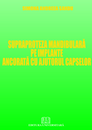 Supraproteza mandibulară pe implante, ancorată cu ajutorul capselor