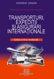 Transporturi, expediţii şi asigurări internaţionale