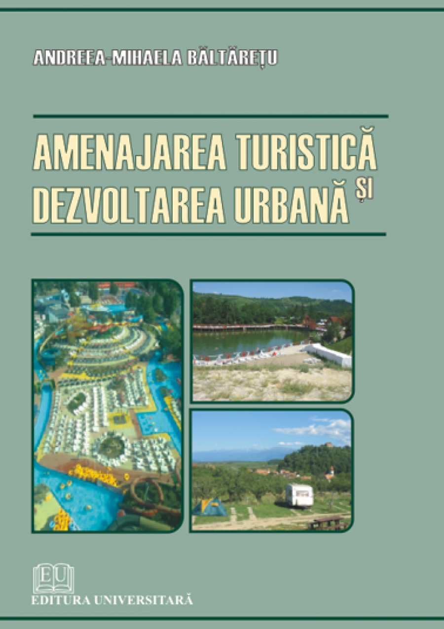 Amenajarea turistica si dezvoltarea urbana