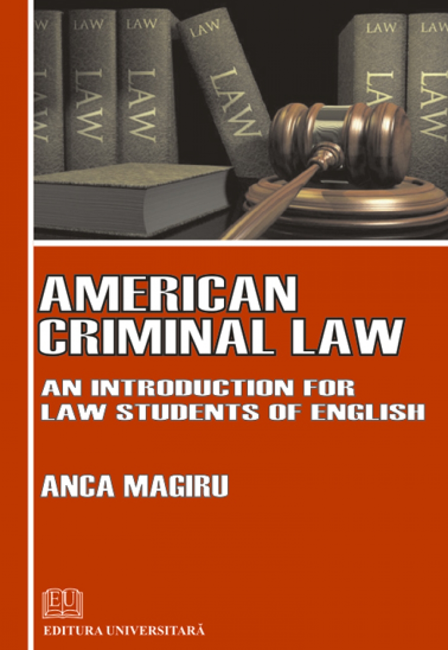 American Criminal Law: An Introduction for Law Students of English