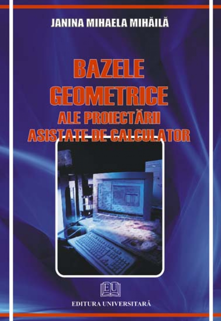 Bazele geometrice ale proiectării asistate de calculator