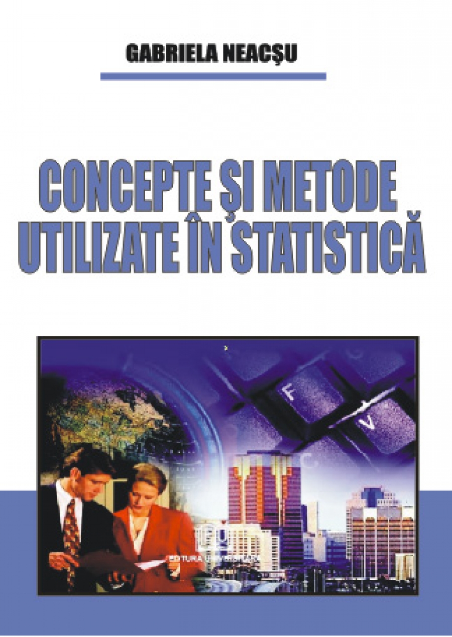 Concepte si metode utilizate in statistica