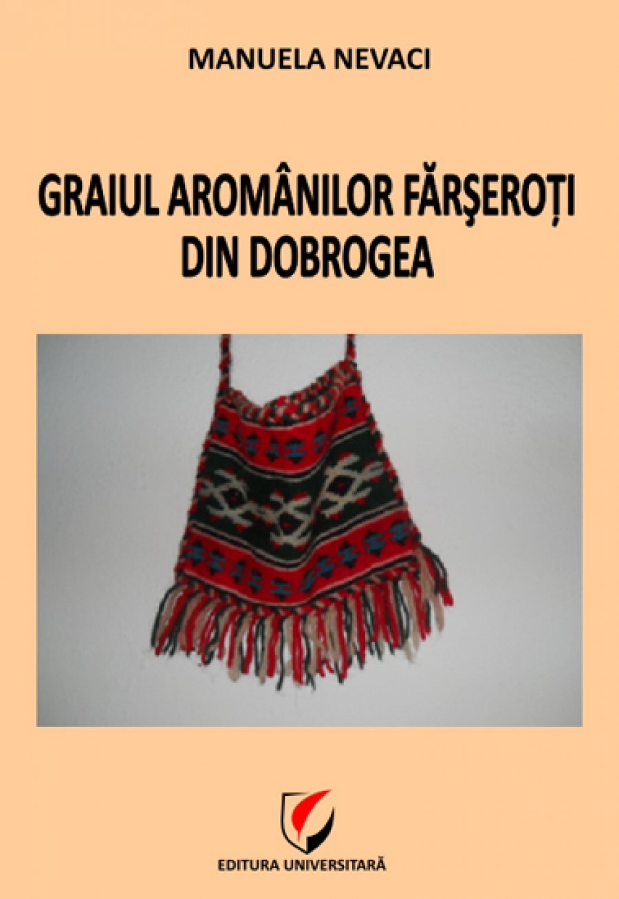 Graiul aromanilor farseroti din Dobrogea