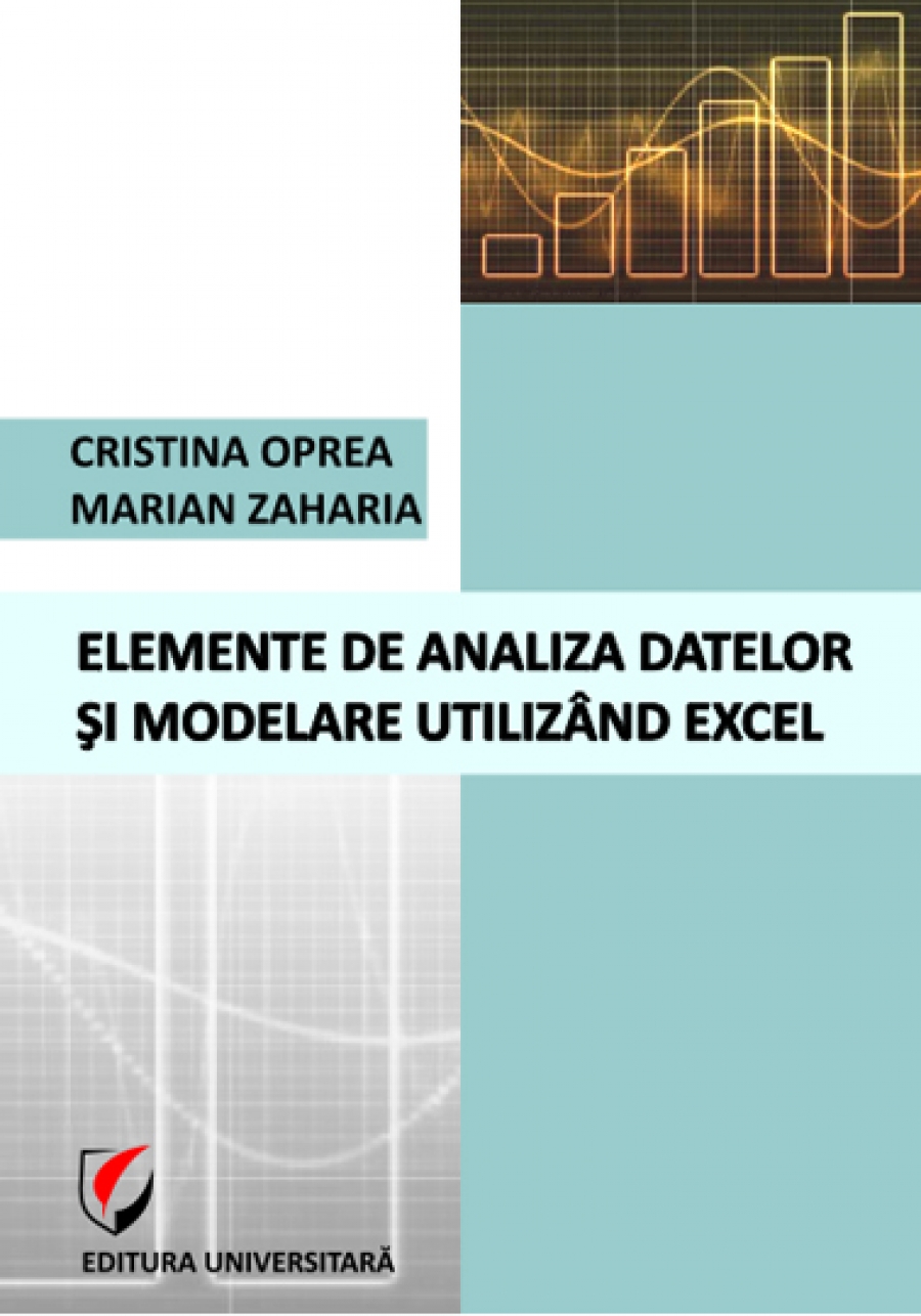 Elemente de analiza datelor si modelare utilizand Excel