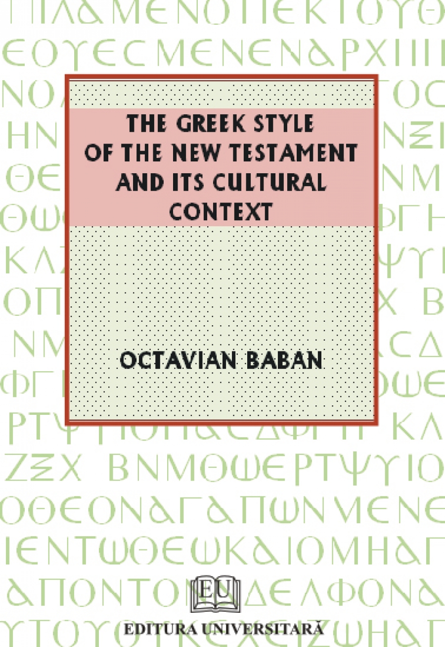 The Greek style of the New Testament and its cultural context