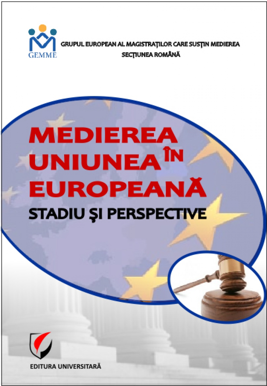 Medierea în Uniunea Europeană. Stadiu și perspective