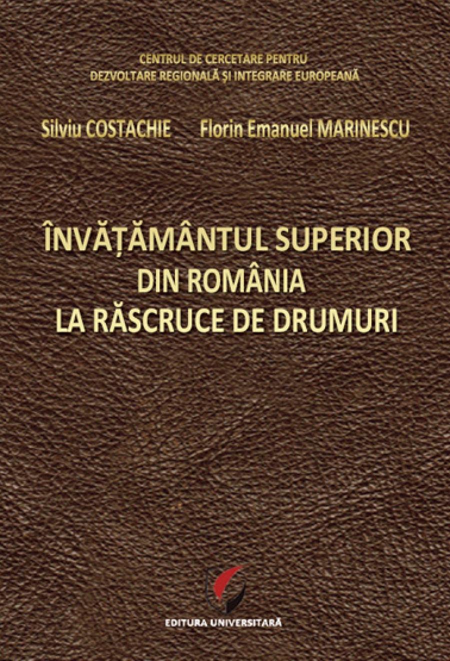 Învăţământul superior din România la răscruce de drumuri 