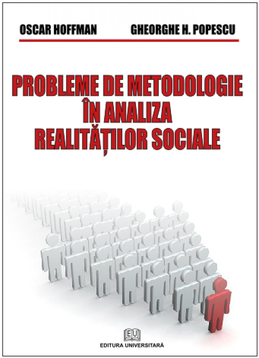 Probleme de metodologie în analiza realităților sociale