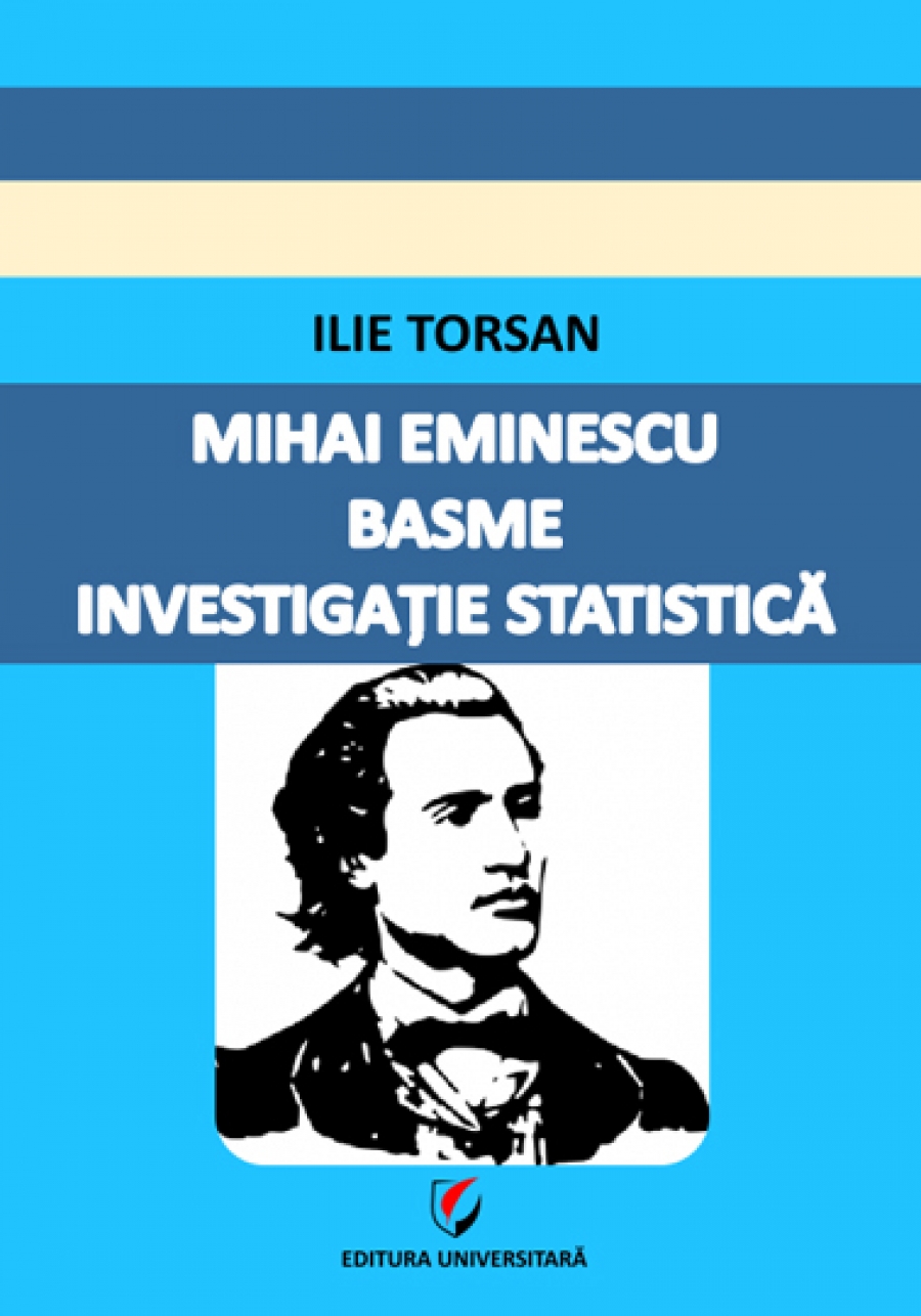 Mihai Eminescu. Basme. Investigaţie statistică