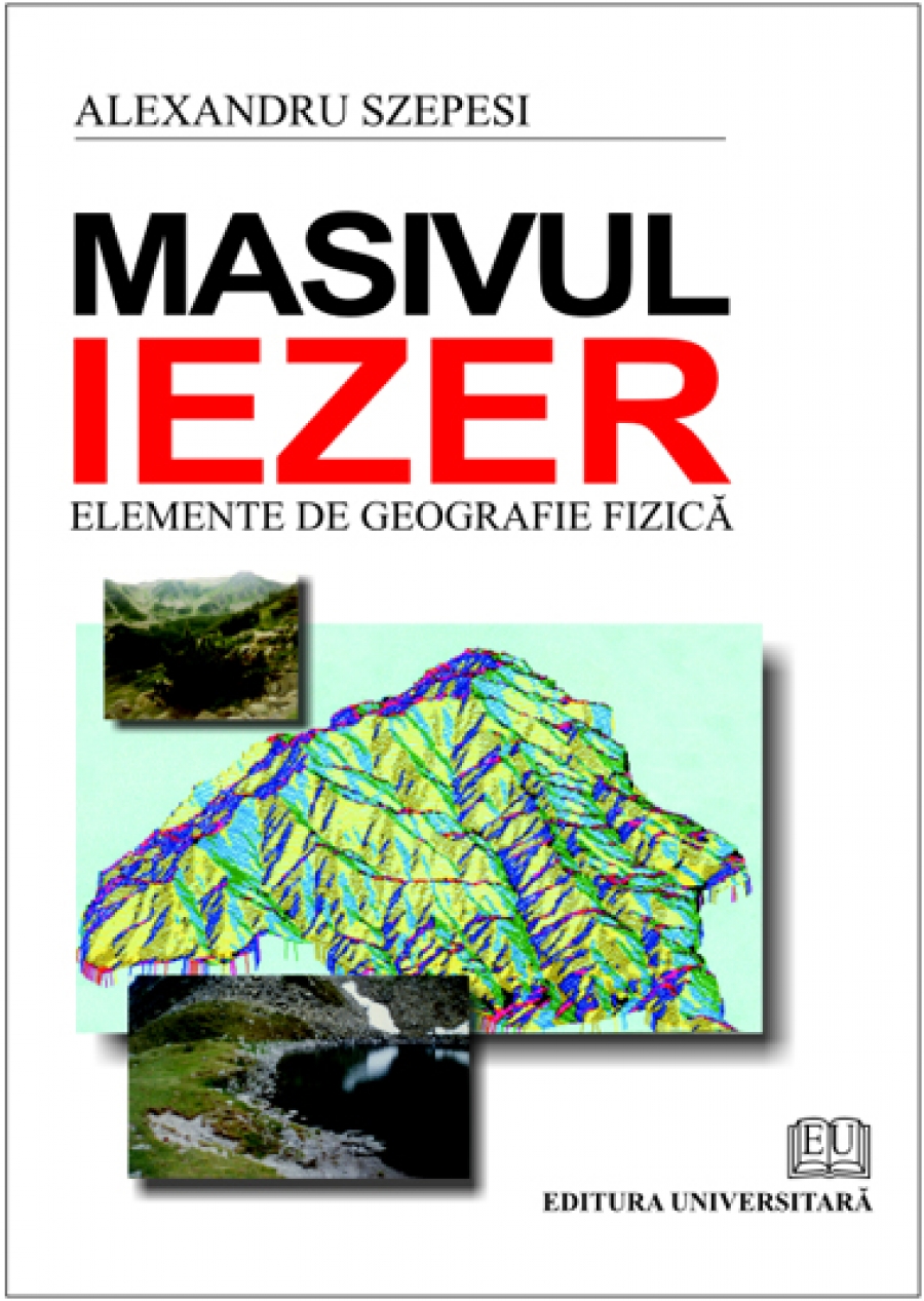 Masivul Iezer - Elemente de geografie fizică