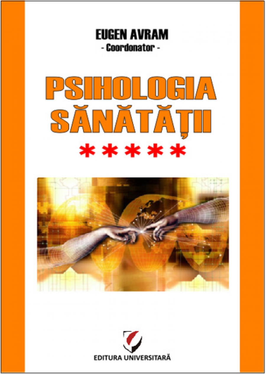 Psihologia sanatatii - Abordari aplicate - Vol. V