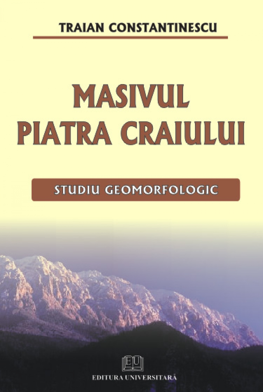 Masivul Piatra Craiului - Studiu geomorfologic