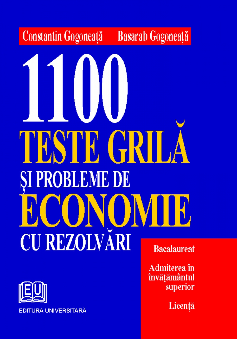 1100 Teste grila si probleme de economie cu rezolvari