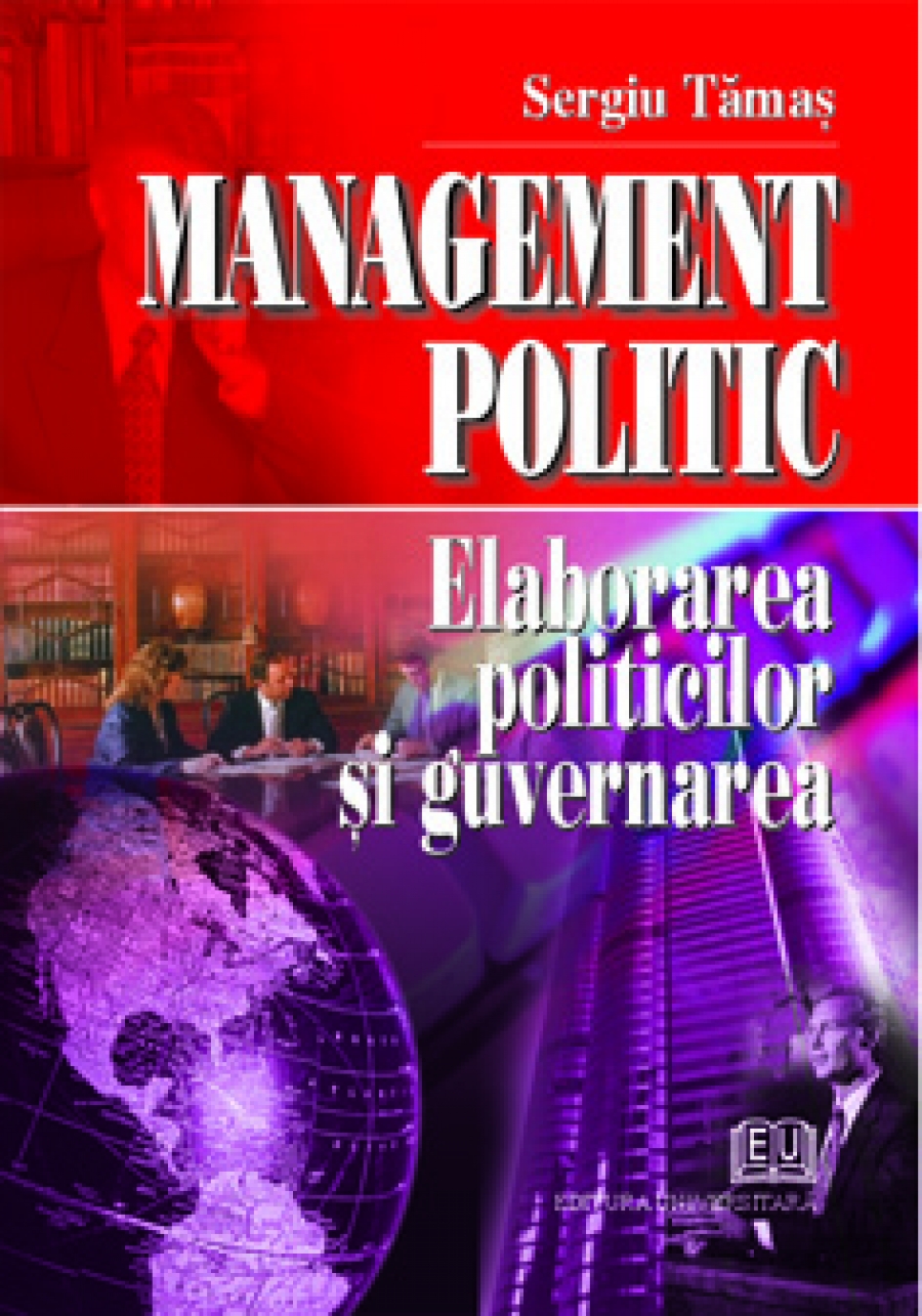 Management politic. Elaborarea politicilor şi guvernarea