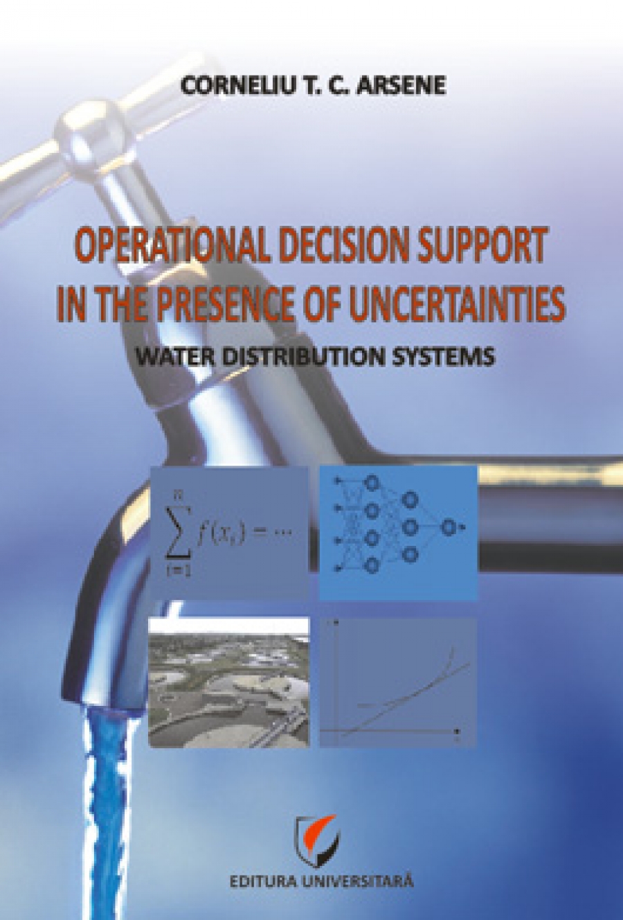 Operational  decision support in the presence of uncertainties - Water distribution systems