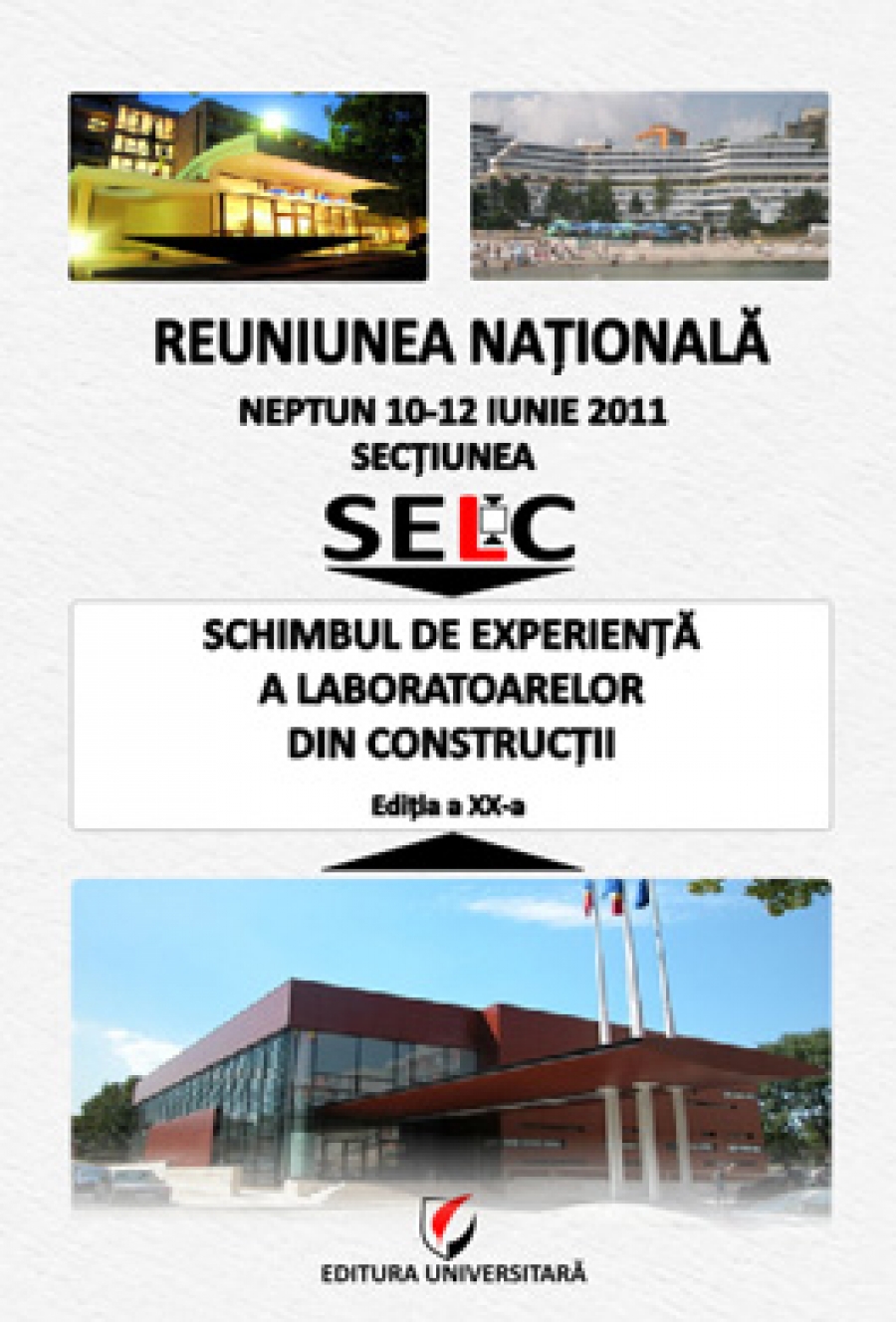 Reuniunea nationala - Schimbul de experienţă a laboratoarelor de construcţii, Editia a XX-a