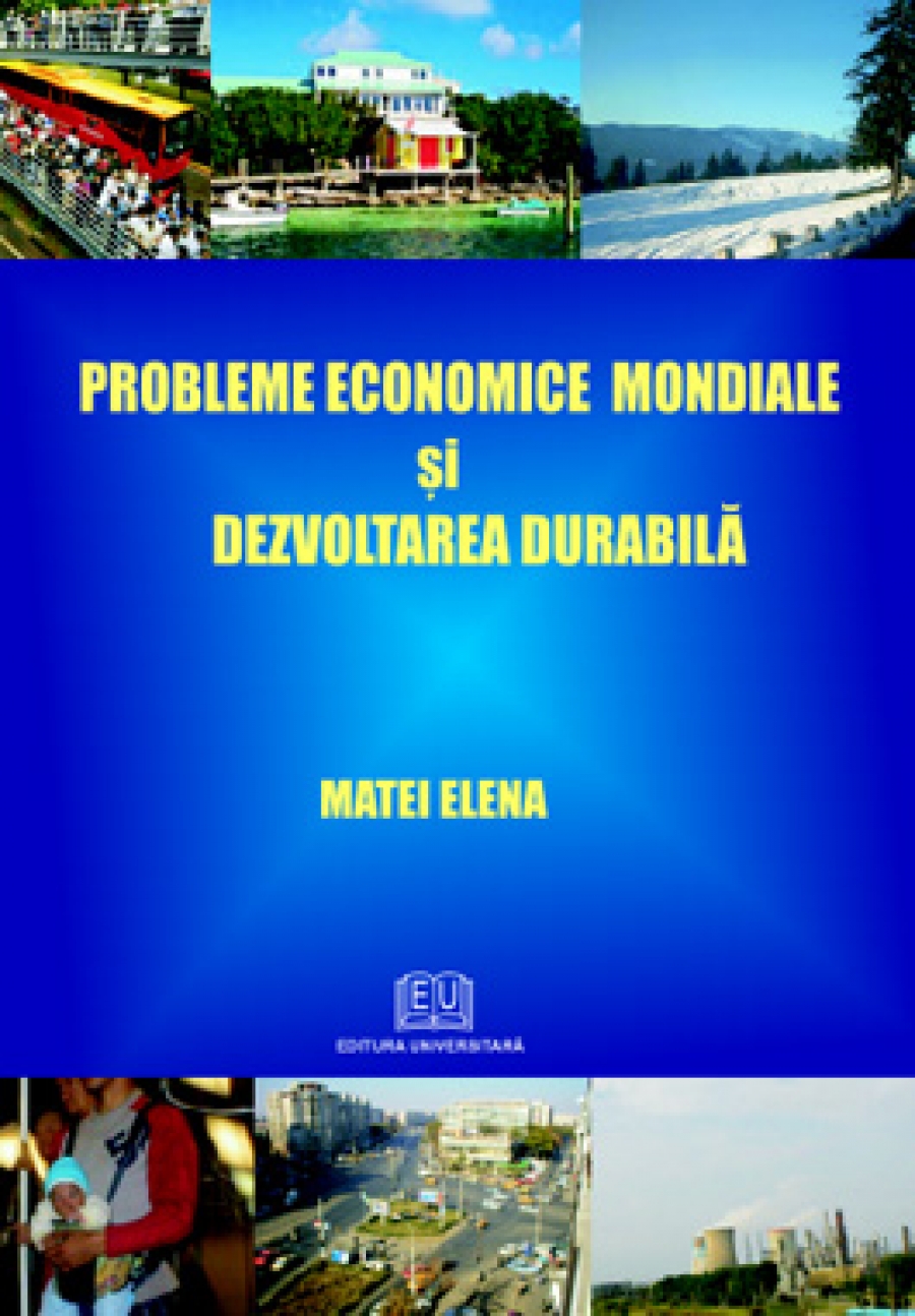 Probleme economice mondiale şi dezvoltarea durabilă