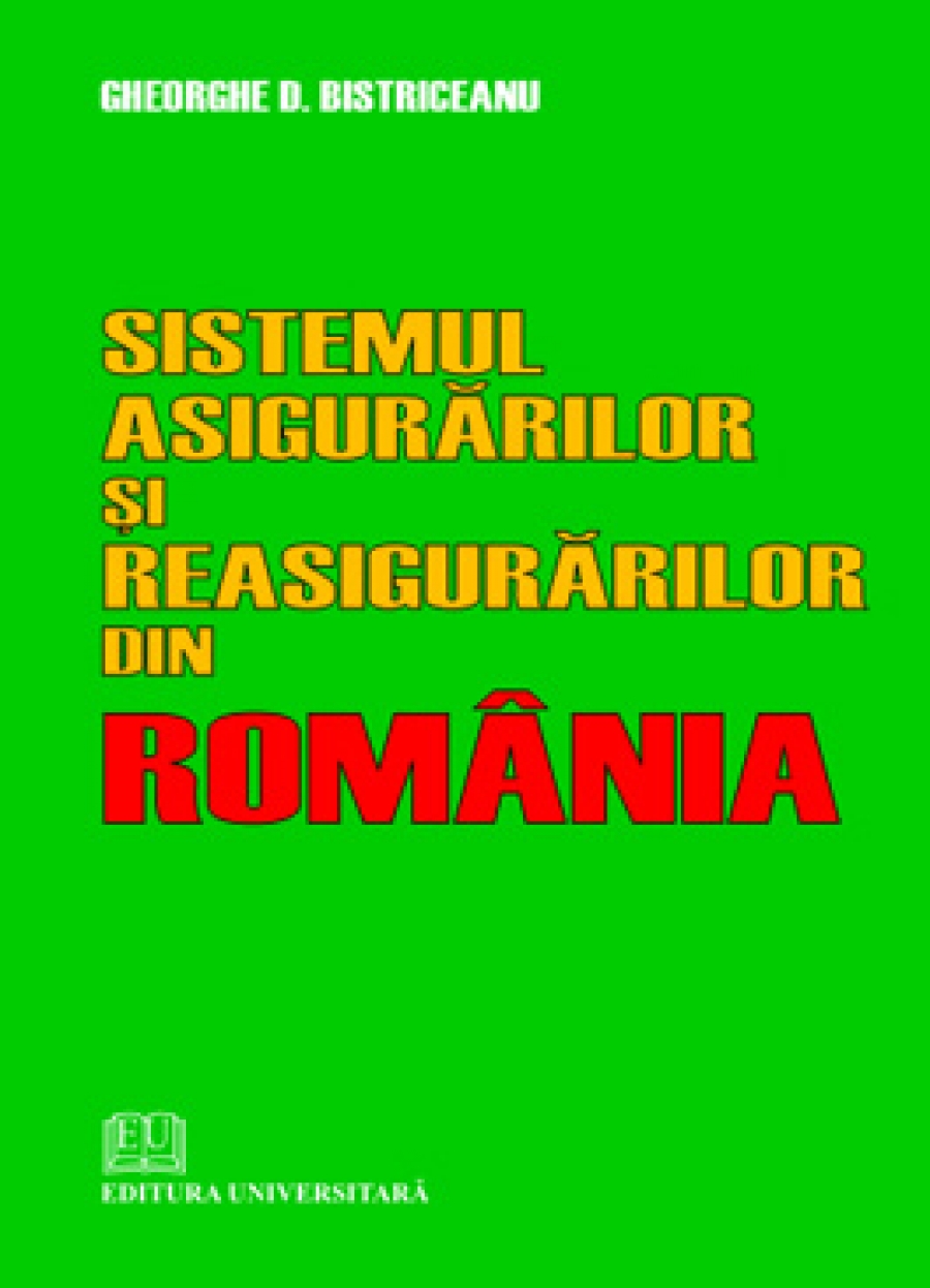 Sistemul asigurărilor şi reasigurărilor din România