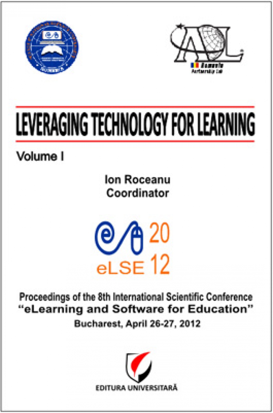 Leveraging technology for learning, volume I 