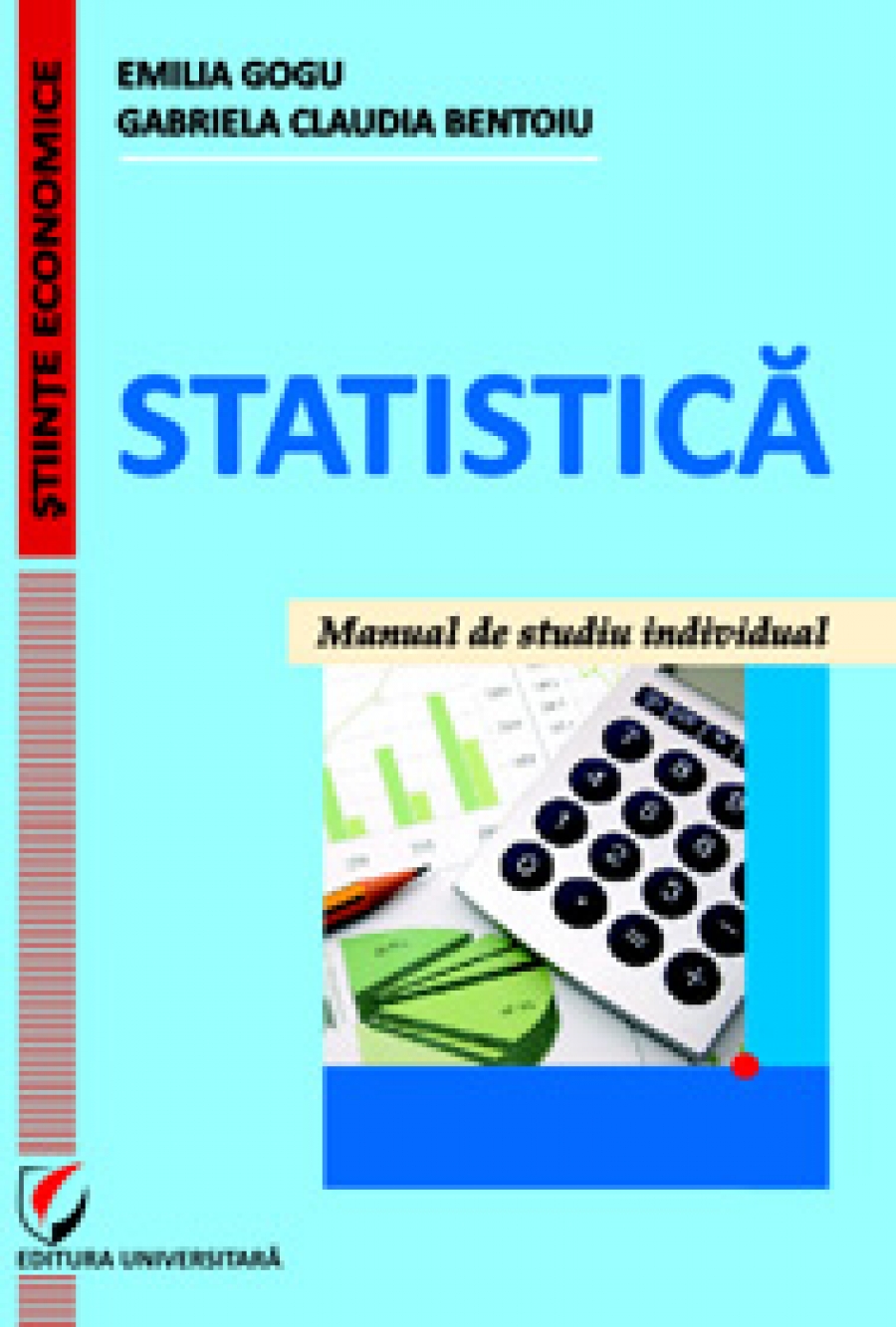 Statistica. Manual de studiu individual