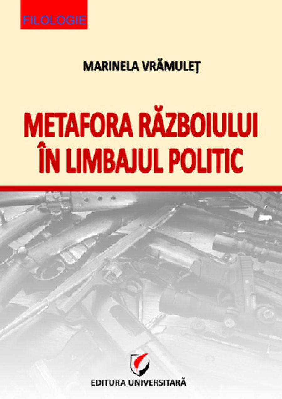 Metafora razboiului in limbajul politic 