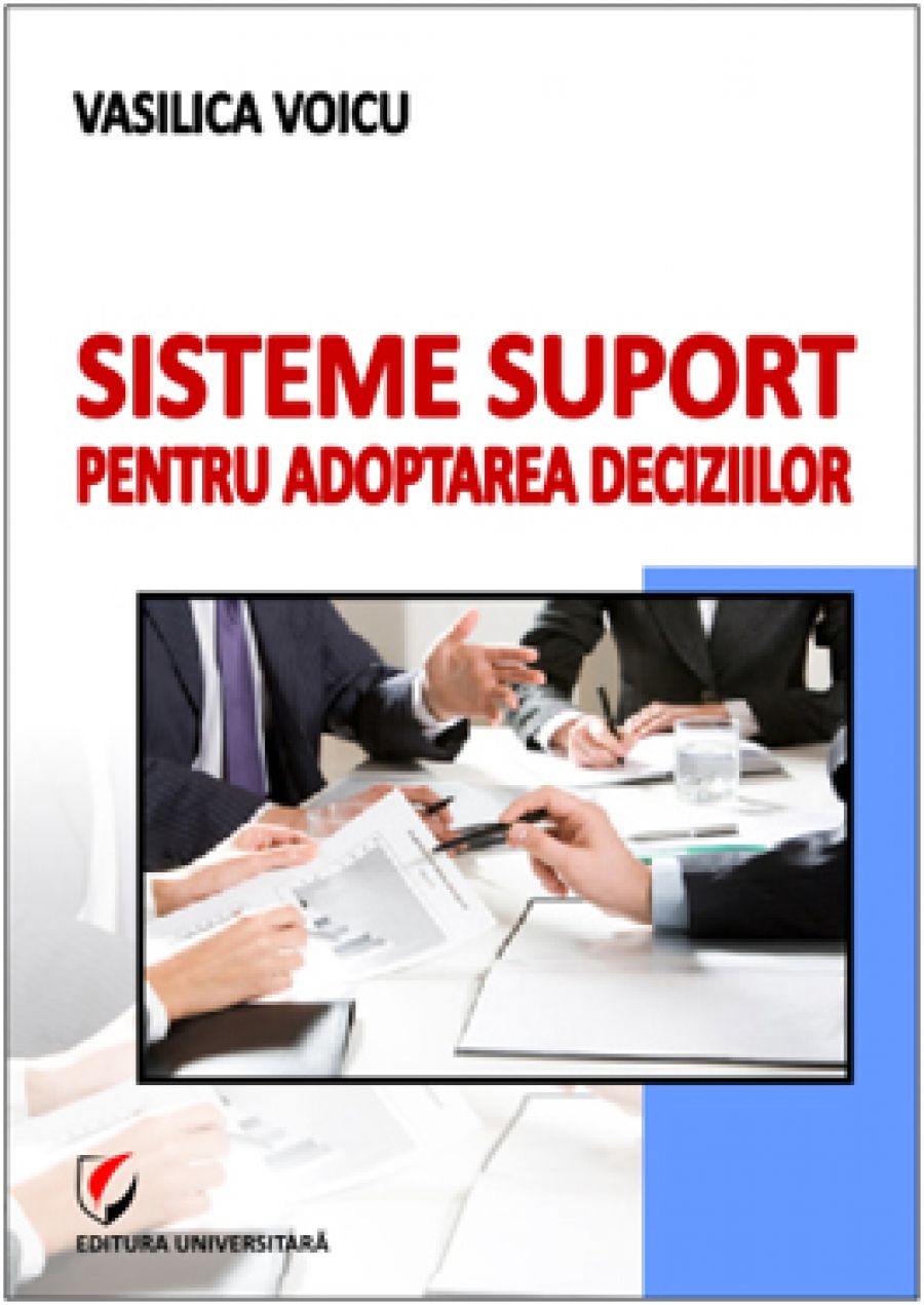 Sisteme suport pentru adoptarea deciziilor 