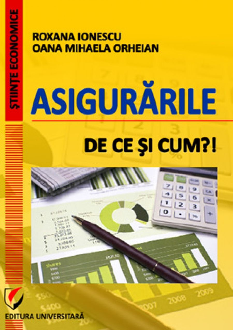 Asigurarile. De ce si cum?!