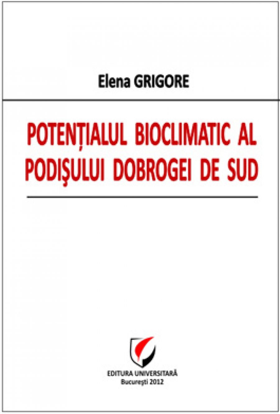 Potentialul bioclimatic al podisului Dobrogei de sud