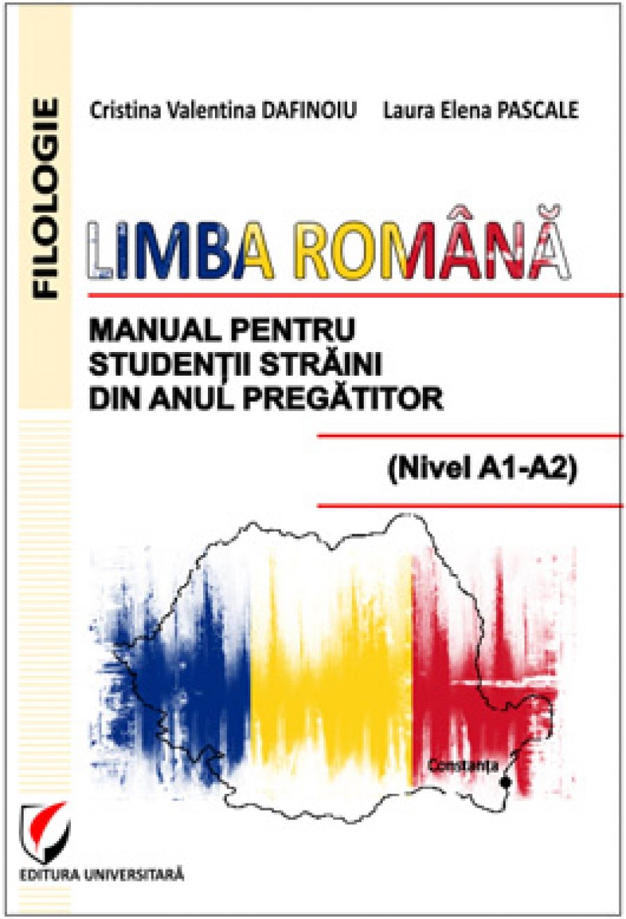 Limba romana. Manual pentru studentii straini din anul pregatitor (Nivel A1-A2)