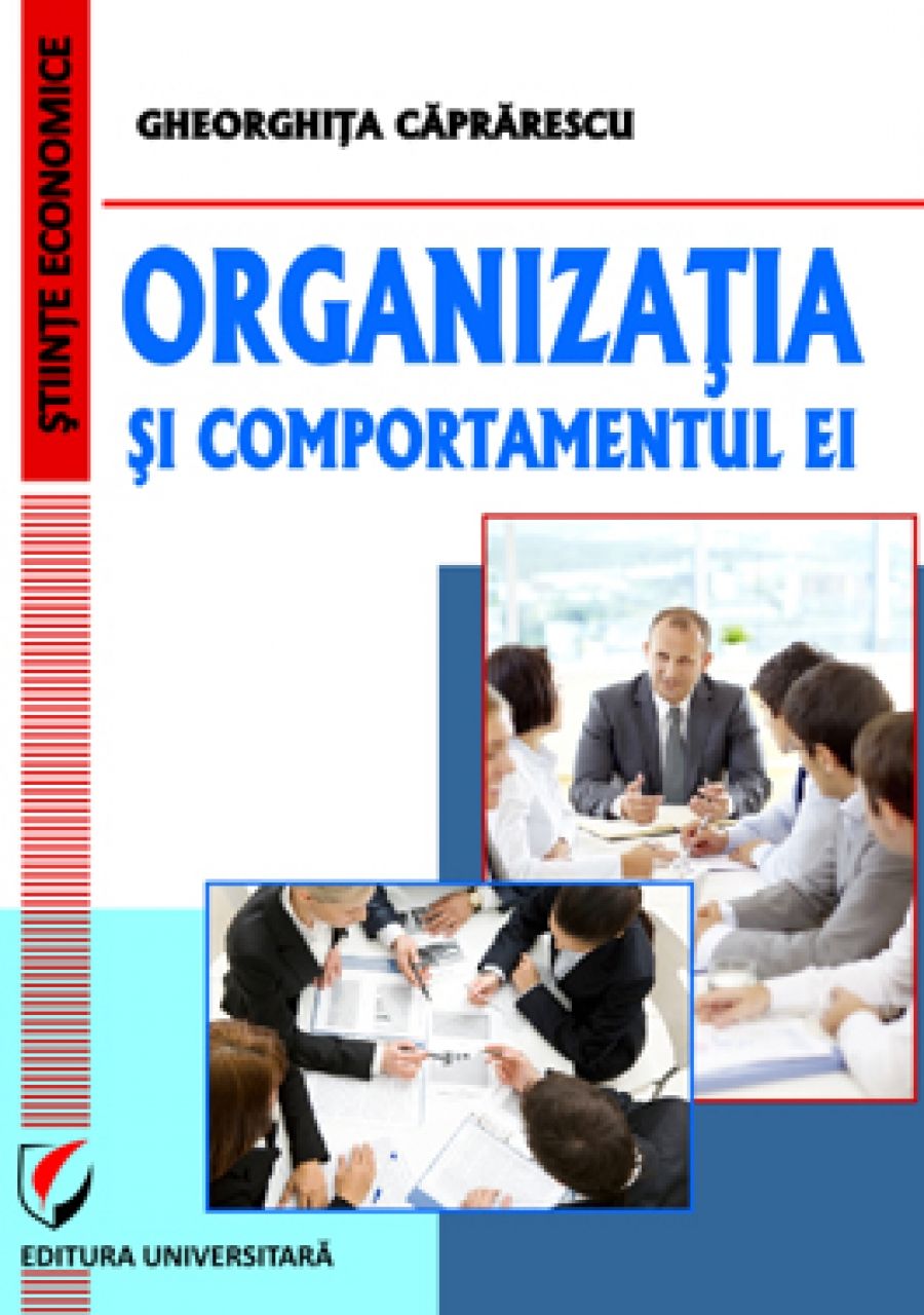 Organizatia si comportamentul ei 