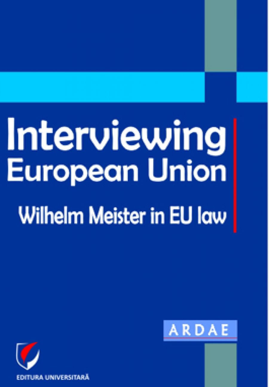 Interviewing European Union. Wilhelm Meister in EU law