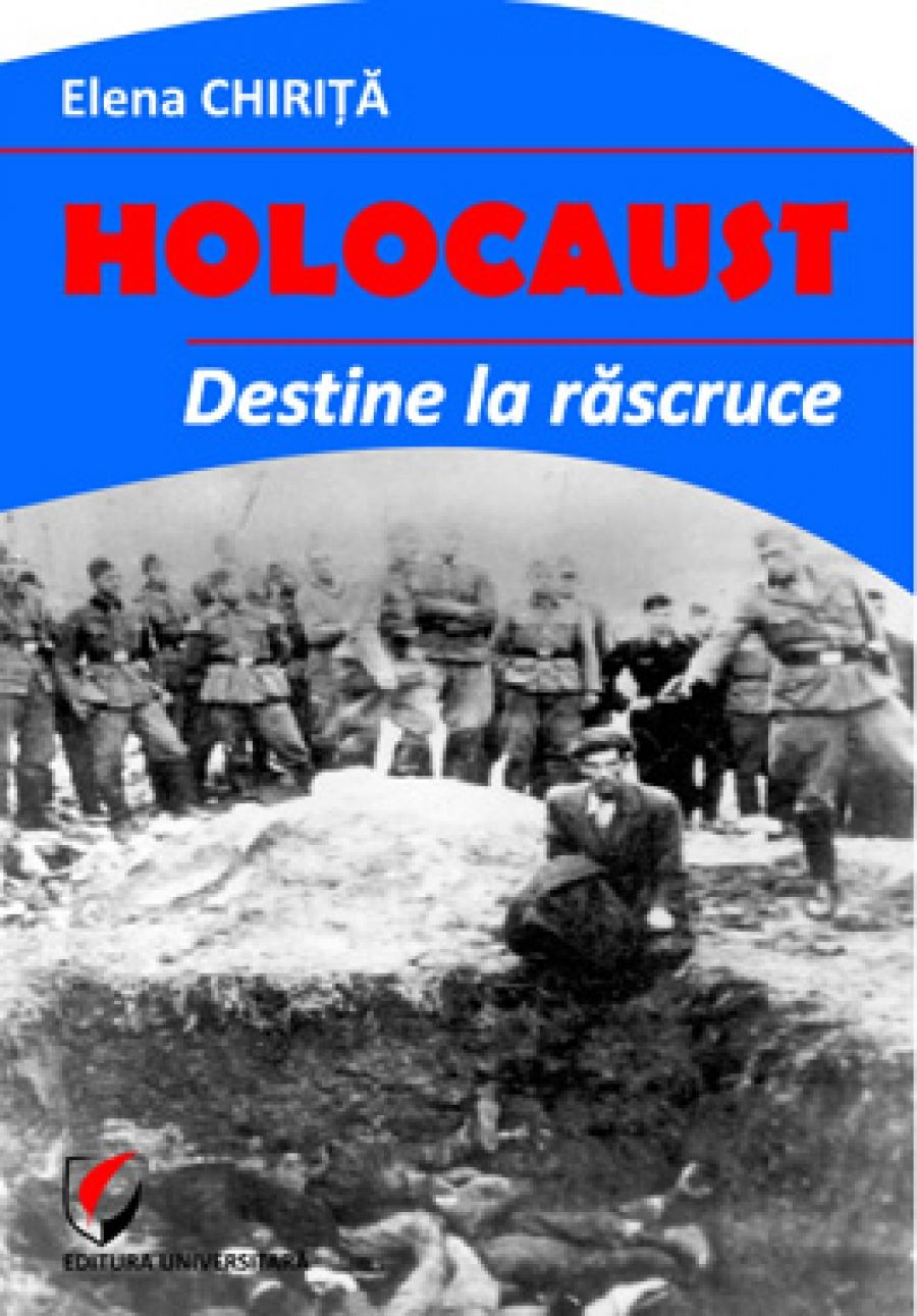 HOLOCAUST. Destine la rascruce