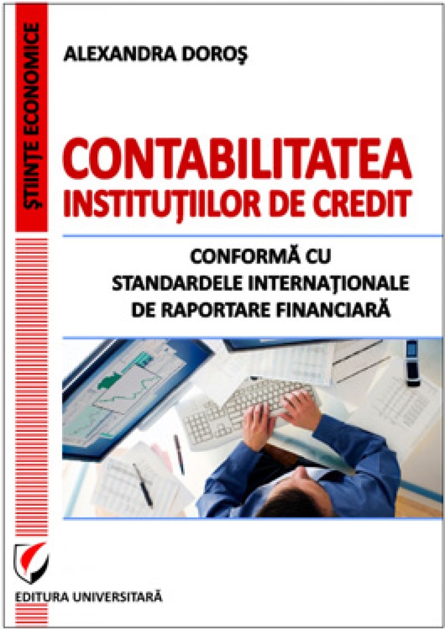 Contabilitatea institutiilor de credit conforma cu Standardele Internationale de raportare financiara 