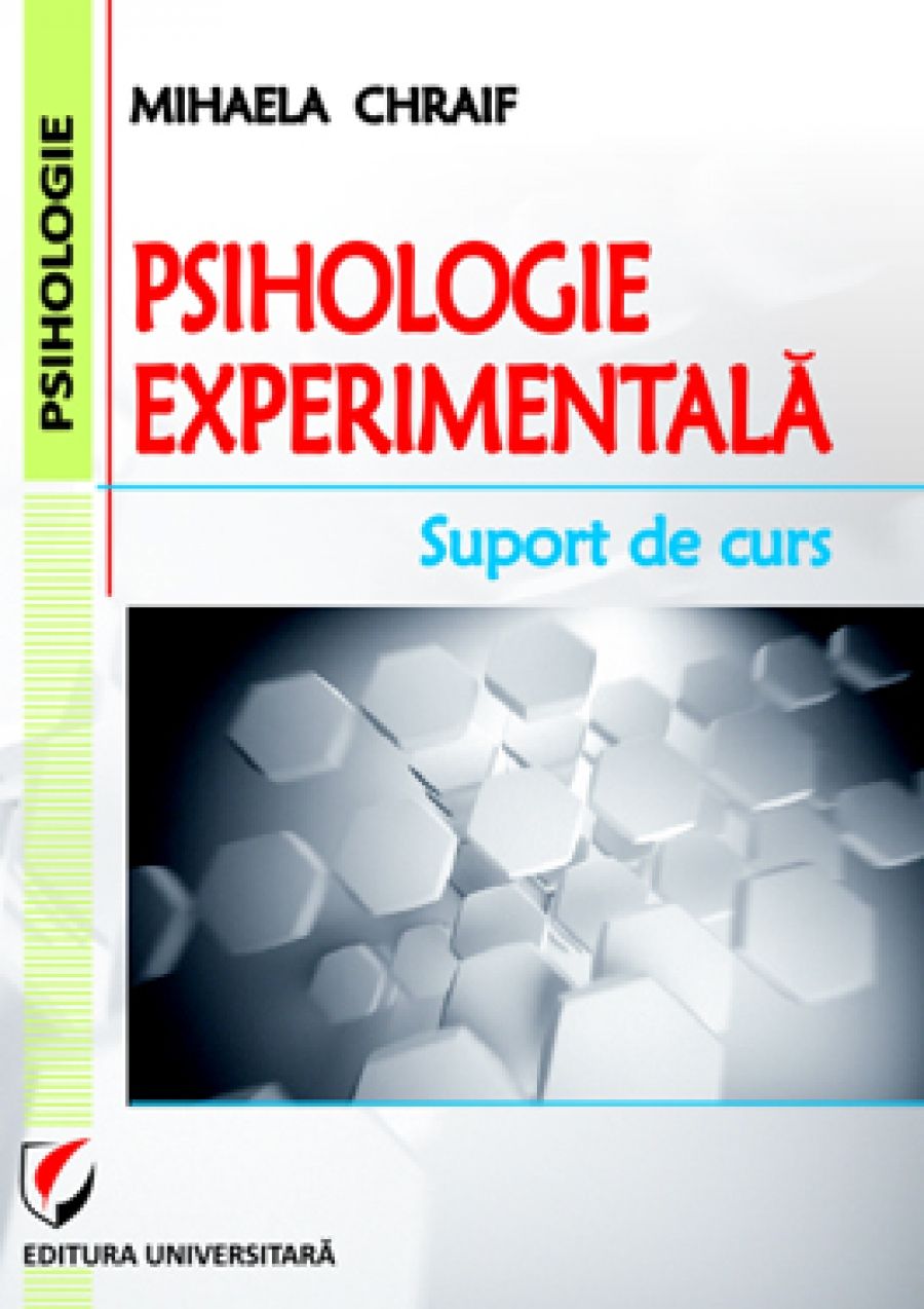 Psihologie experimentala. Suport de curs