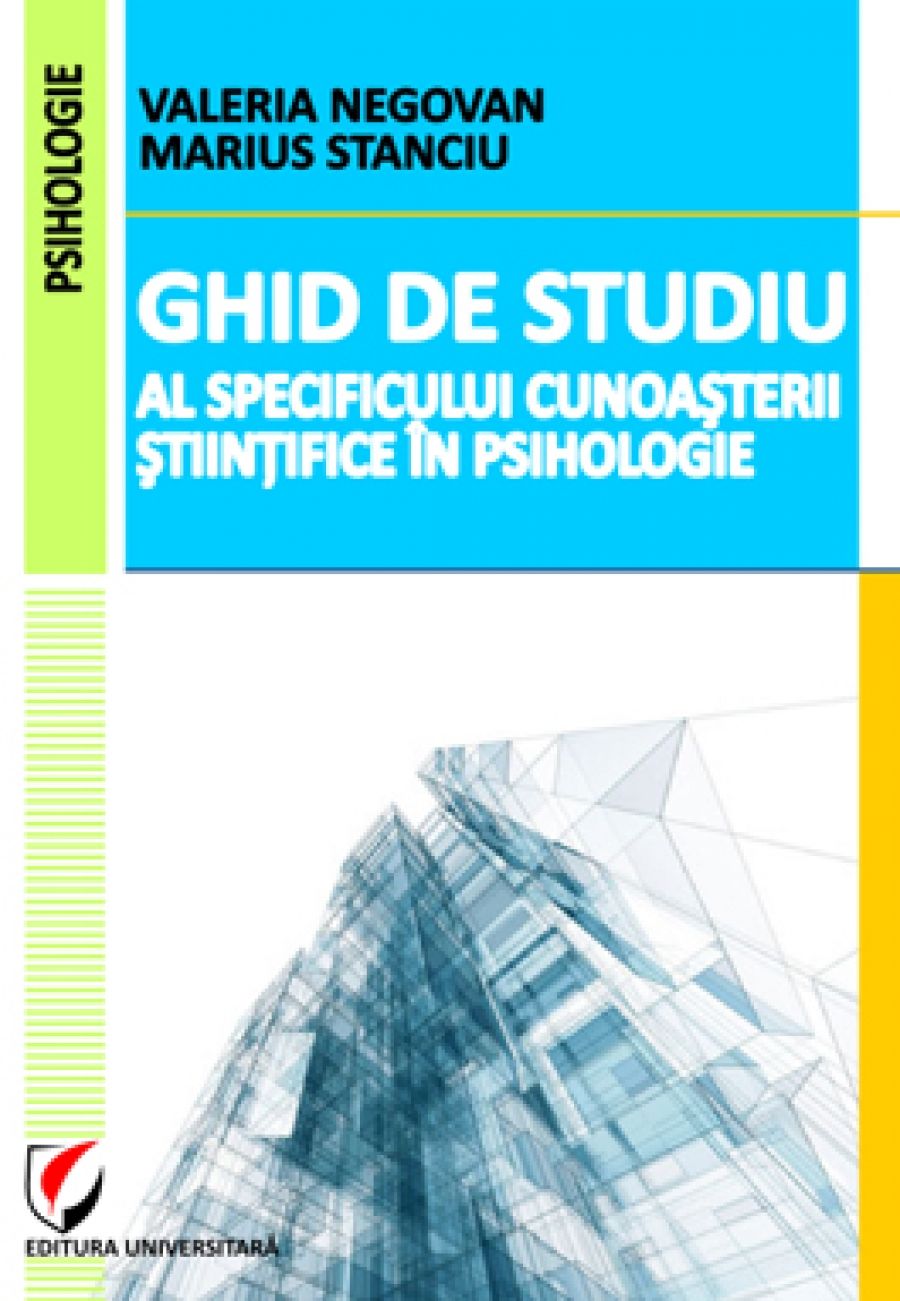 Ghid de studiu al specificului cunoasterii stiintifice in psihologie