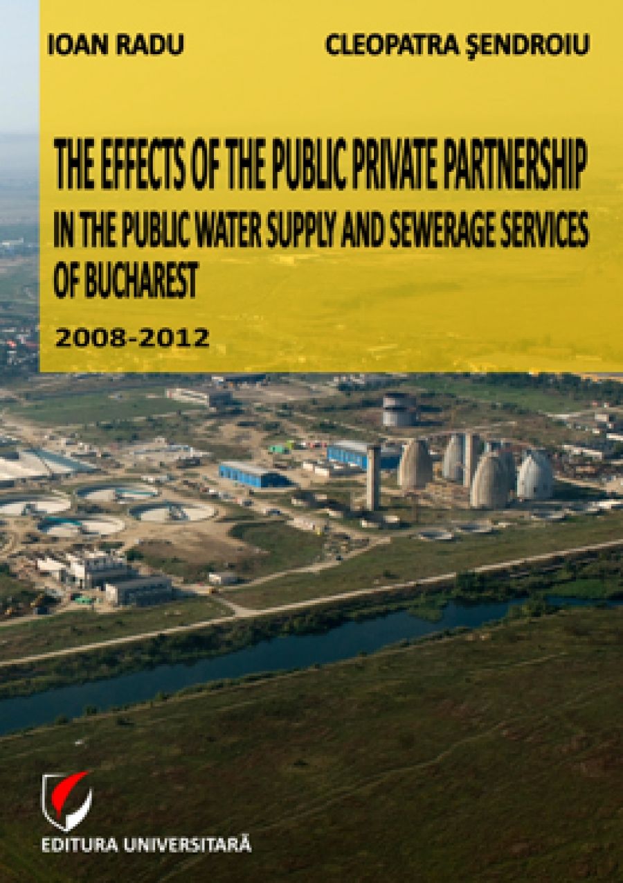 The effects of public-private partnerships in public services of water supply and sewerage in Bucharest 2008-2012