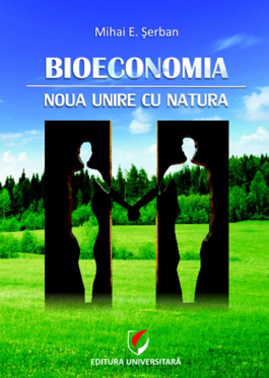 Bioeconomia. Noua unire cu natura