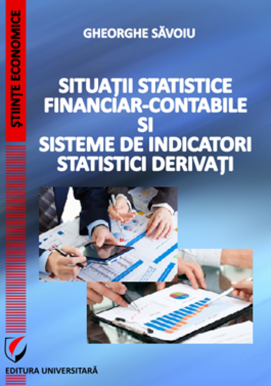 Situatii statistice financiar-contabile si sisteme de indicatori statistici derivati