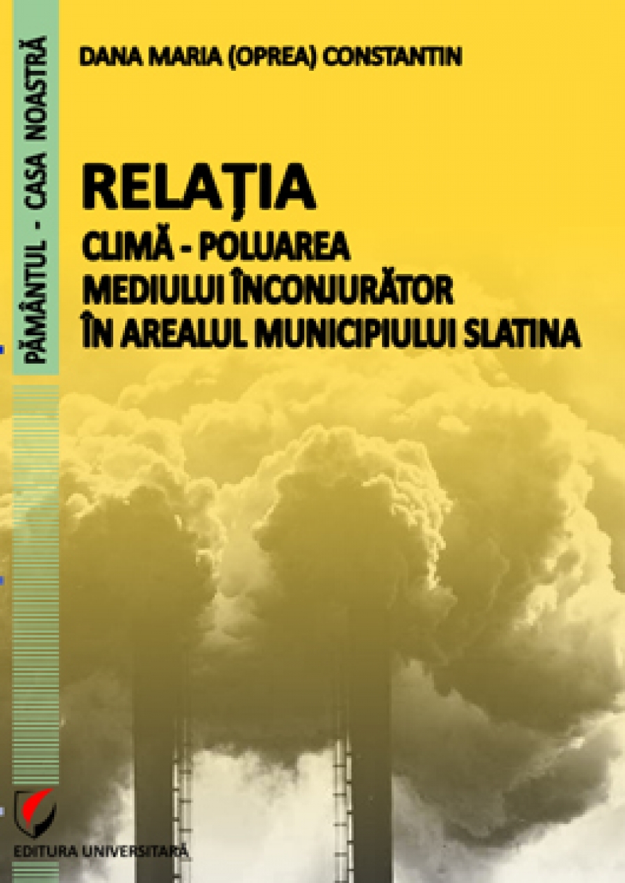 Relatia clima - poluarea mediului inconjurator in arealul municipiului Slatina 