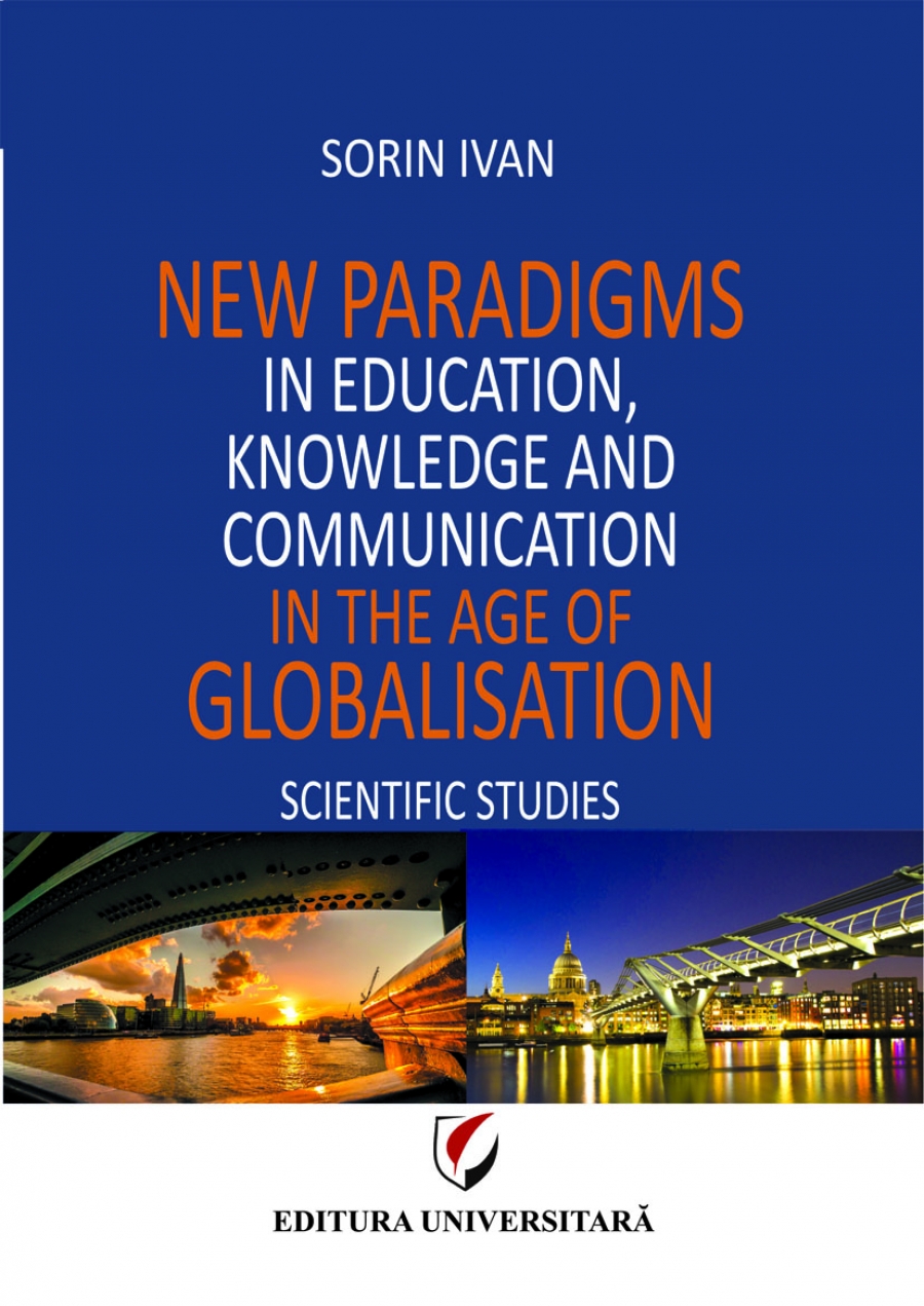 New Paradigms in Education, Knowledge and Communication in the Age of Globalisation