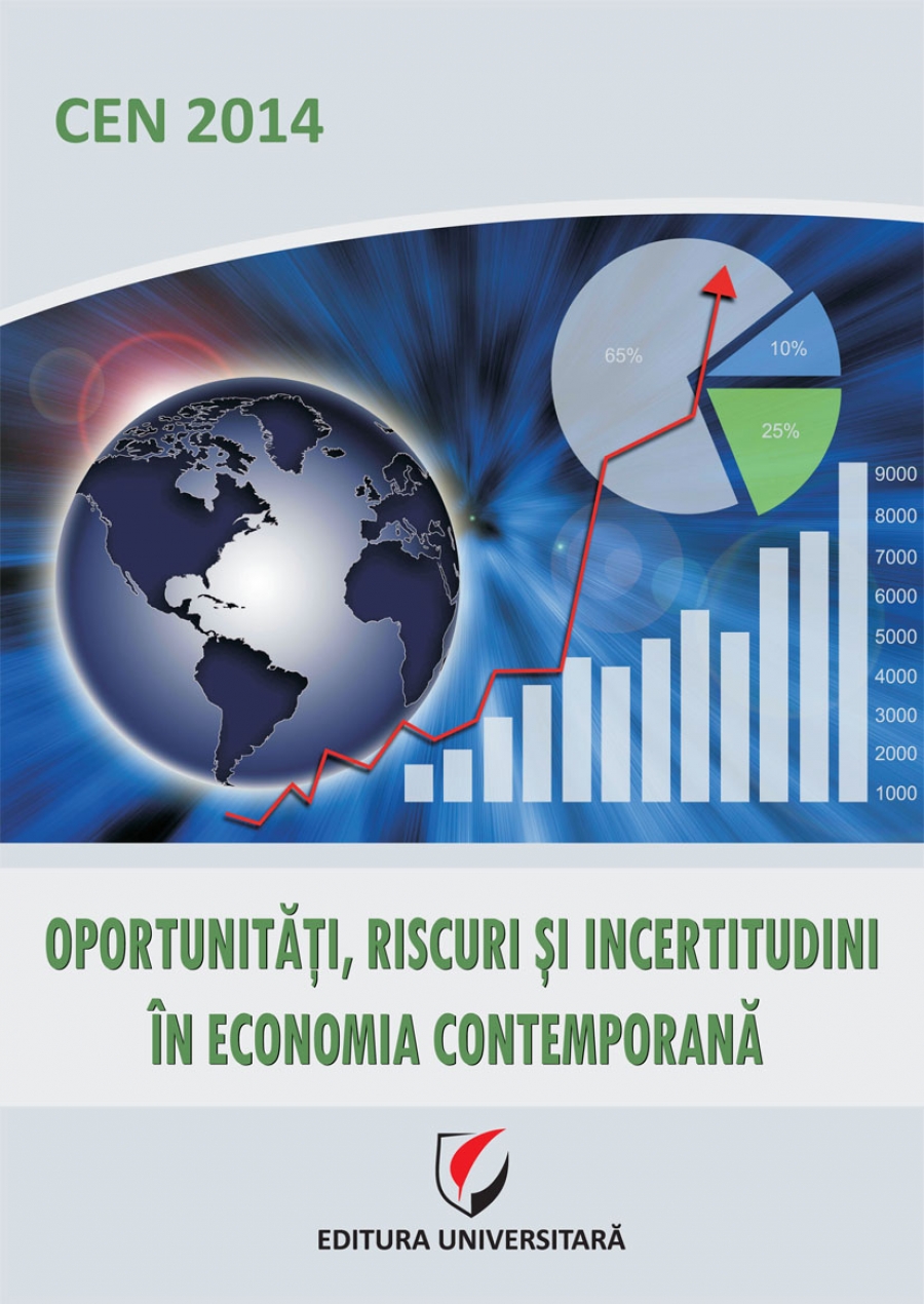 CEN 2014 - Oportunitati, riscuri si incertitudini in economia contemporana