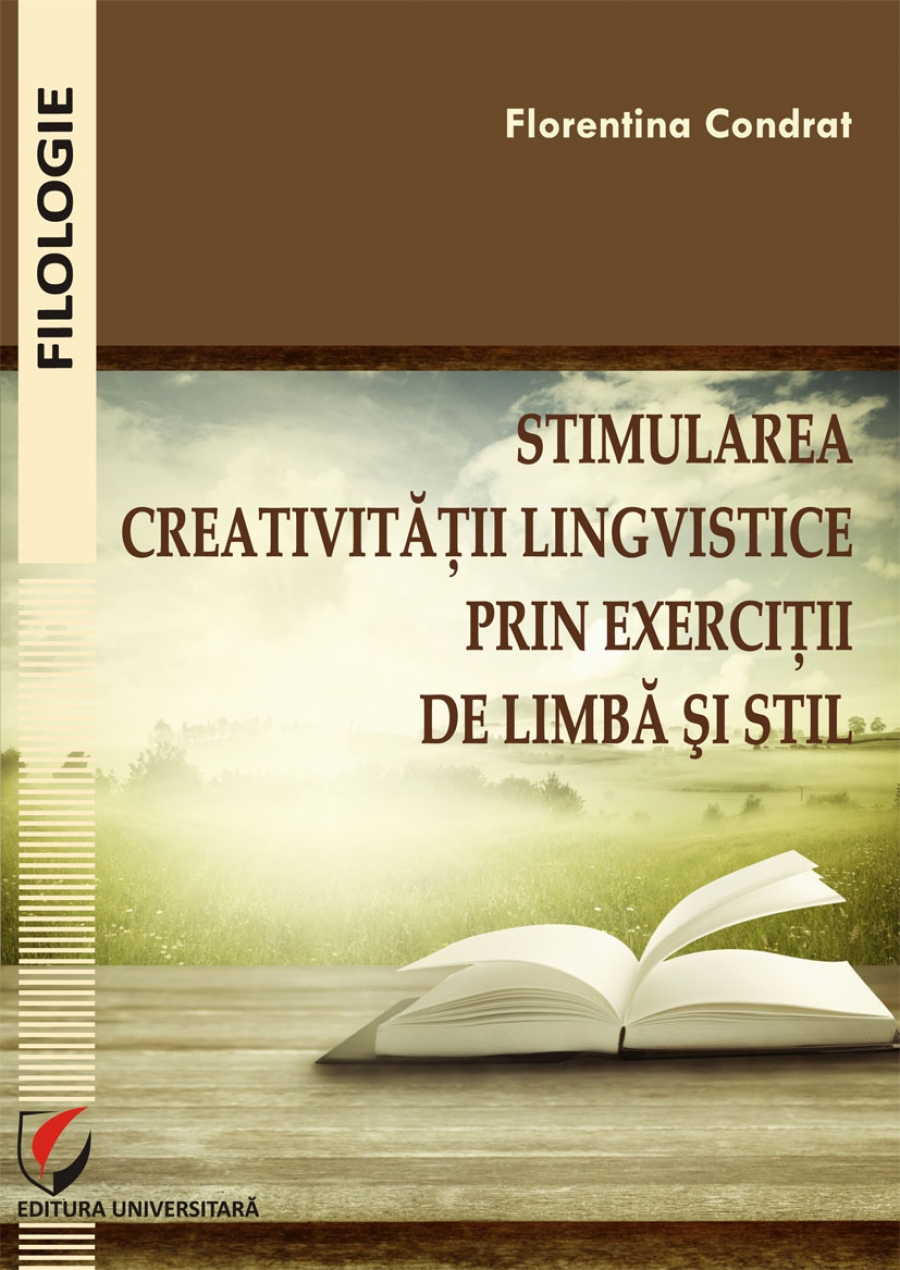 Stimularea creativitatii lingvistice prin exercitii de limba si stil