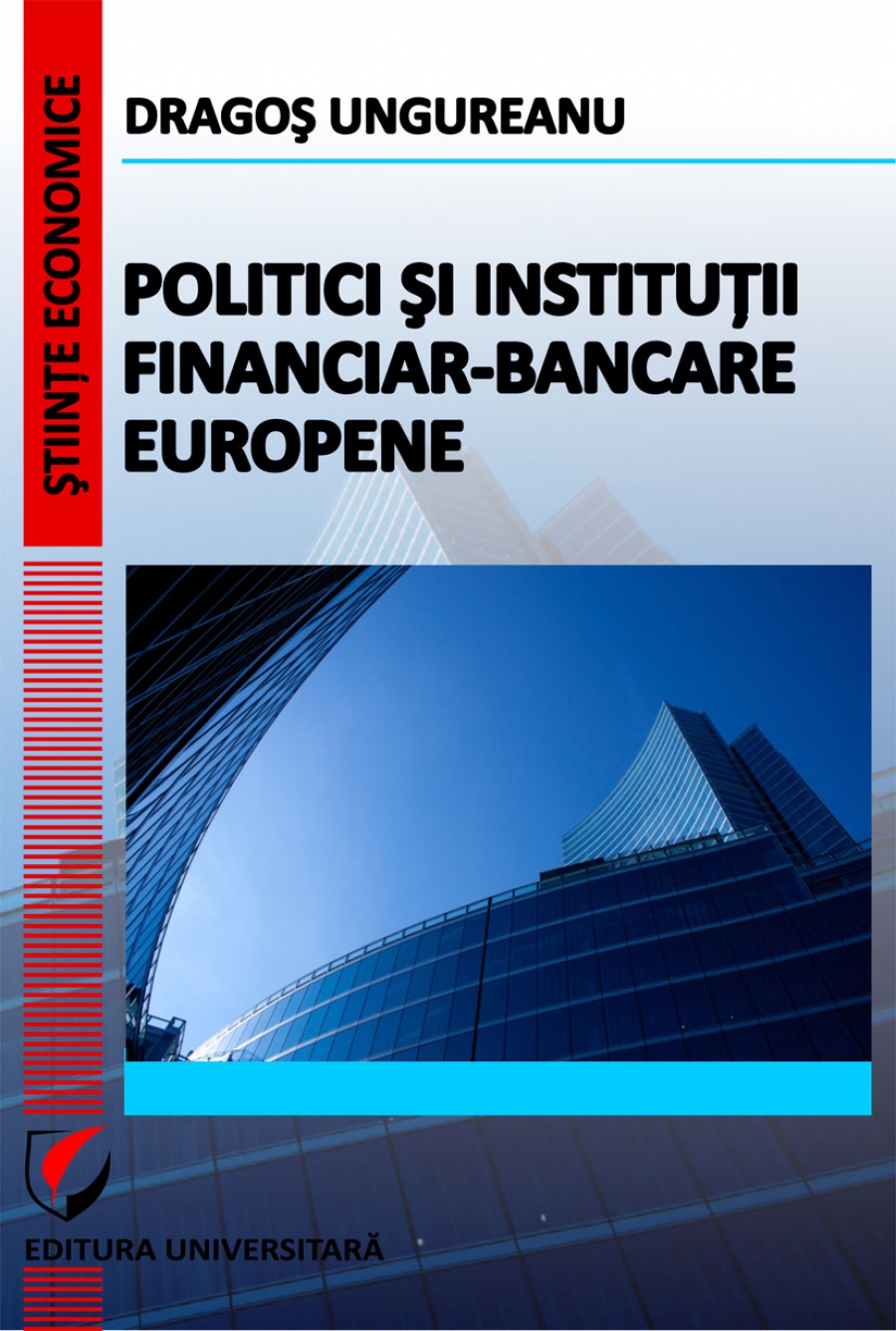 Politici si institutii financiar-bancare europene