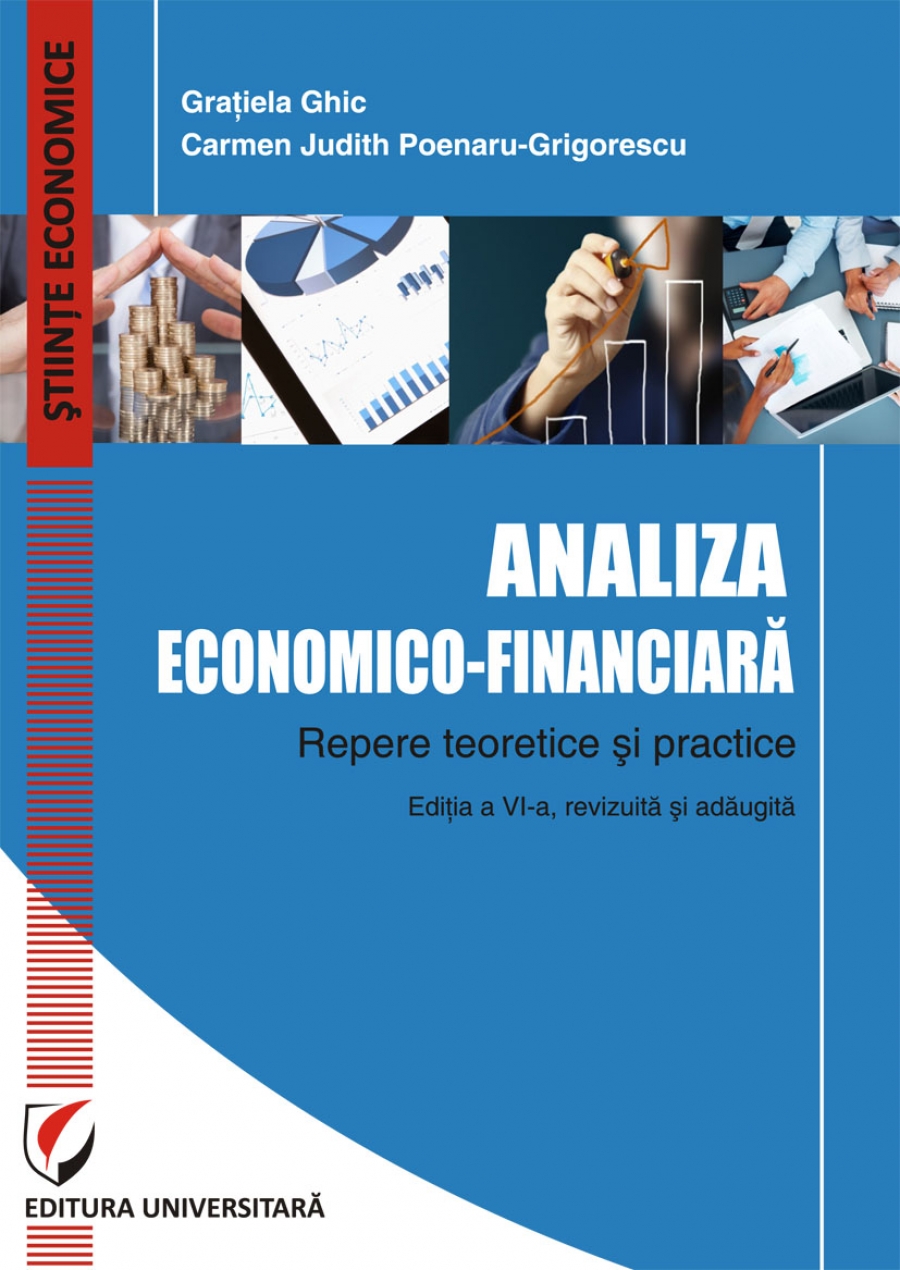 Analiza economico-financiara. Repere teoretice si practice, ed. VI